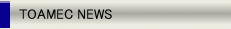 TOAMEC NEWS